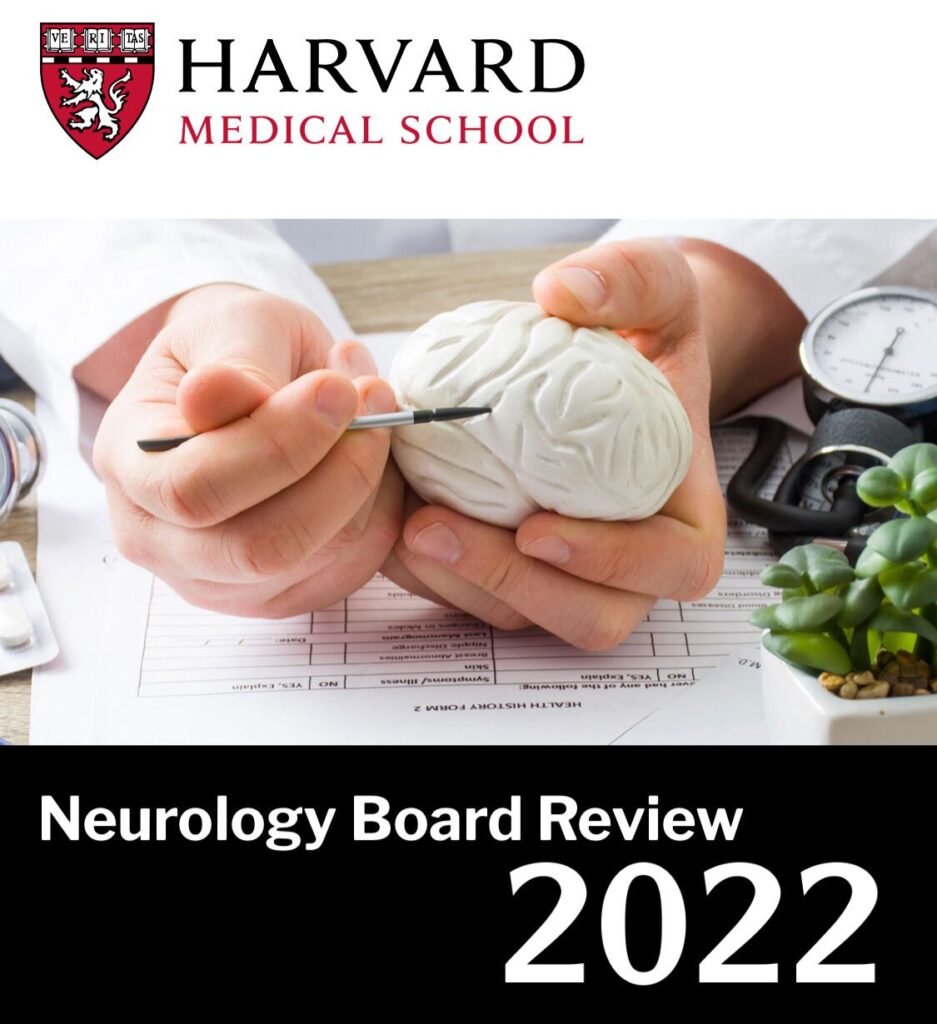 Harvard Neurology Board Review Course 2022 ( VIDEOS) - Medical ...