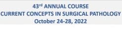 Harvard 43rd Annual Current Concepts in Surgical Pathology 2022